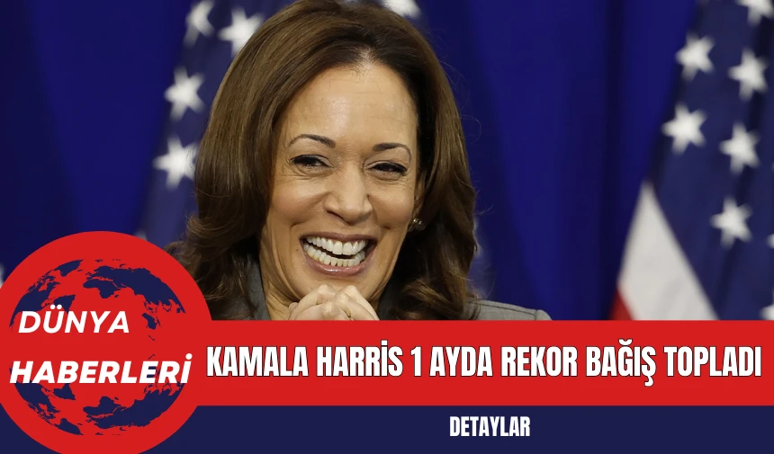 Kamala Harris 1 Ayda Rekor Bağış Topladı