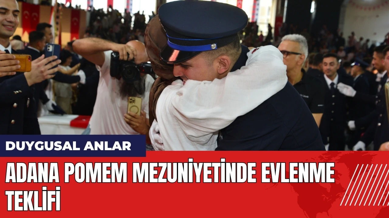 Adana POMEM mezuniyetinde evlenme teklifi