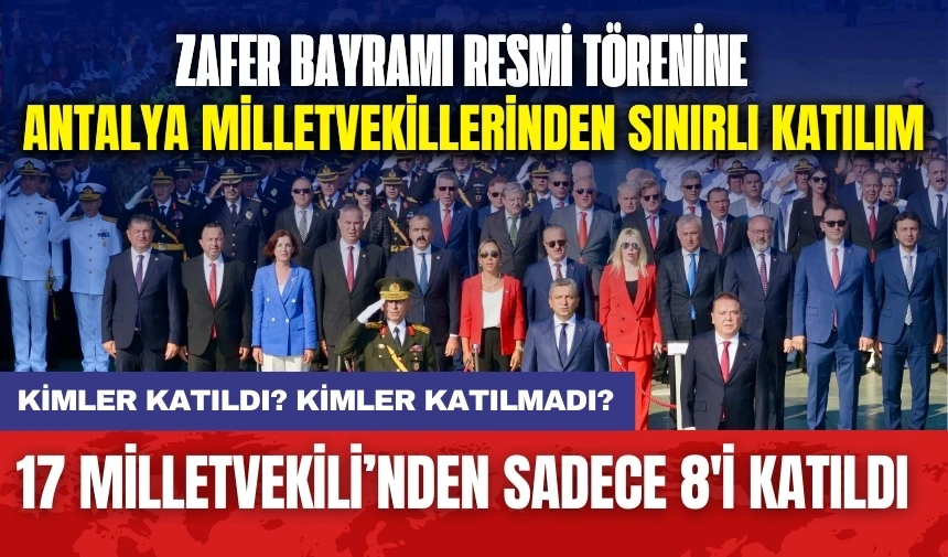 Antalya'daki Zafer Bayramı resmi törenine milletvekillerinden sınırlı katılım