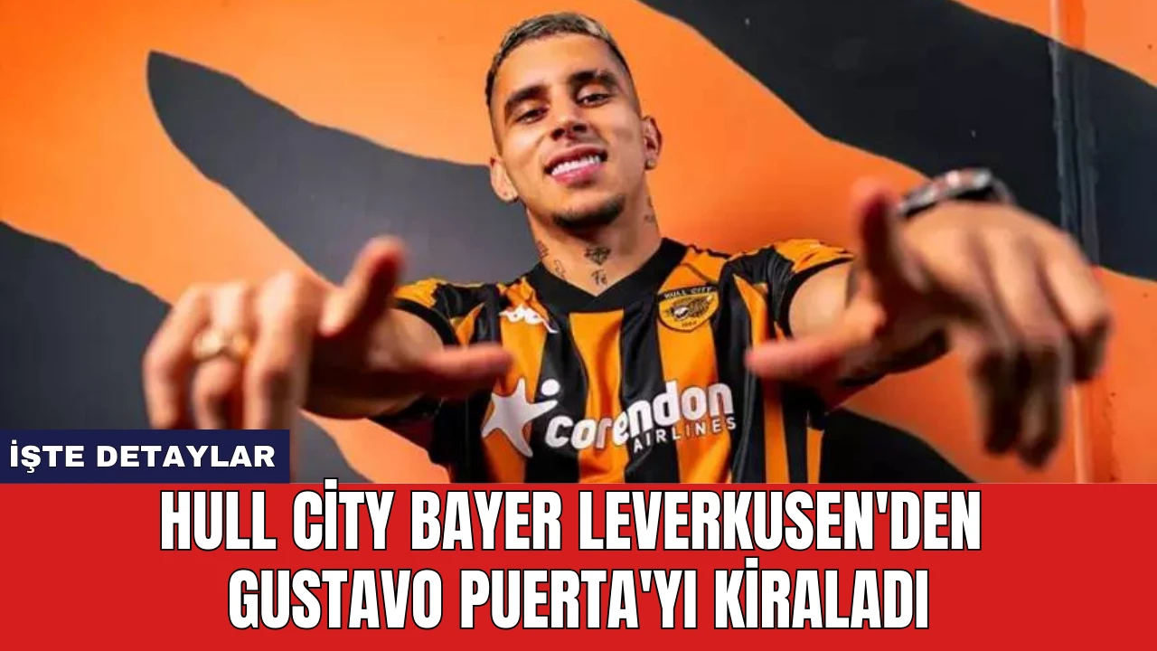 Hull City Bayer Leverkusen'den Gustavo Puerta'yı kiraladı