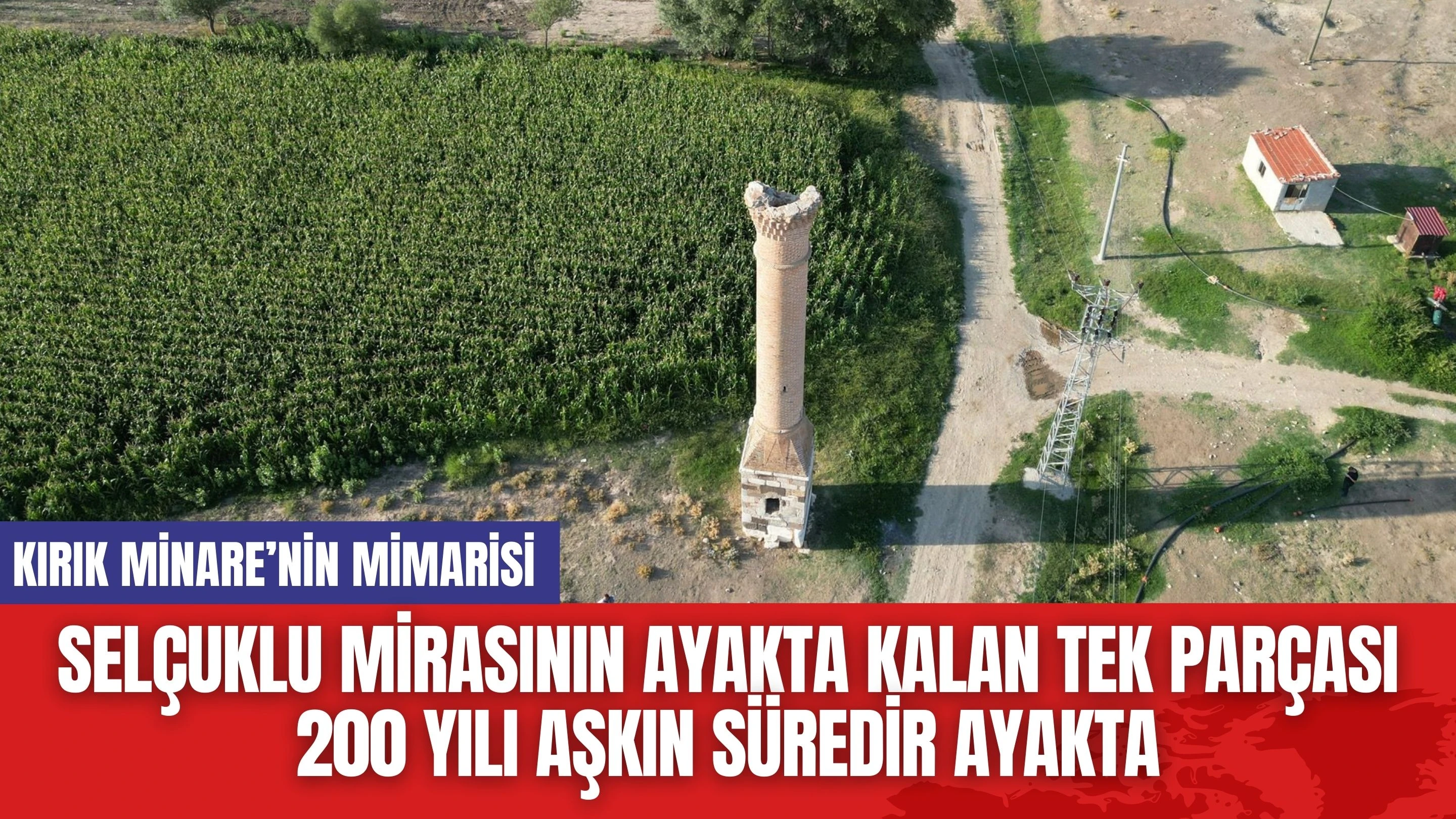 Selçuklu Mirasının Ayakta Kalan Tek Parçası 200 Yılı Aşkın Süredir Ayakta