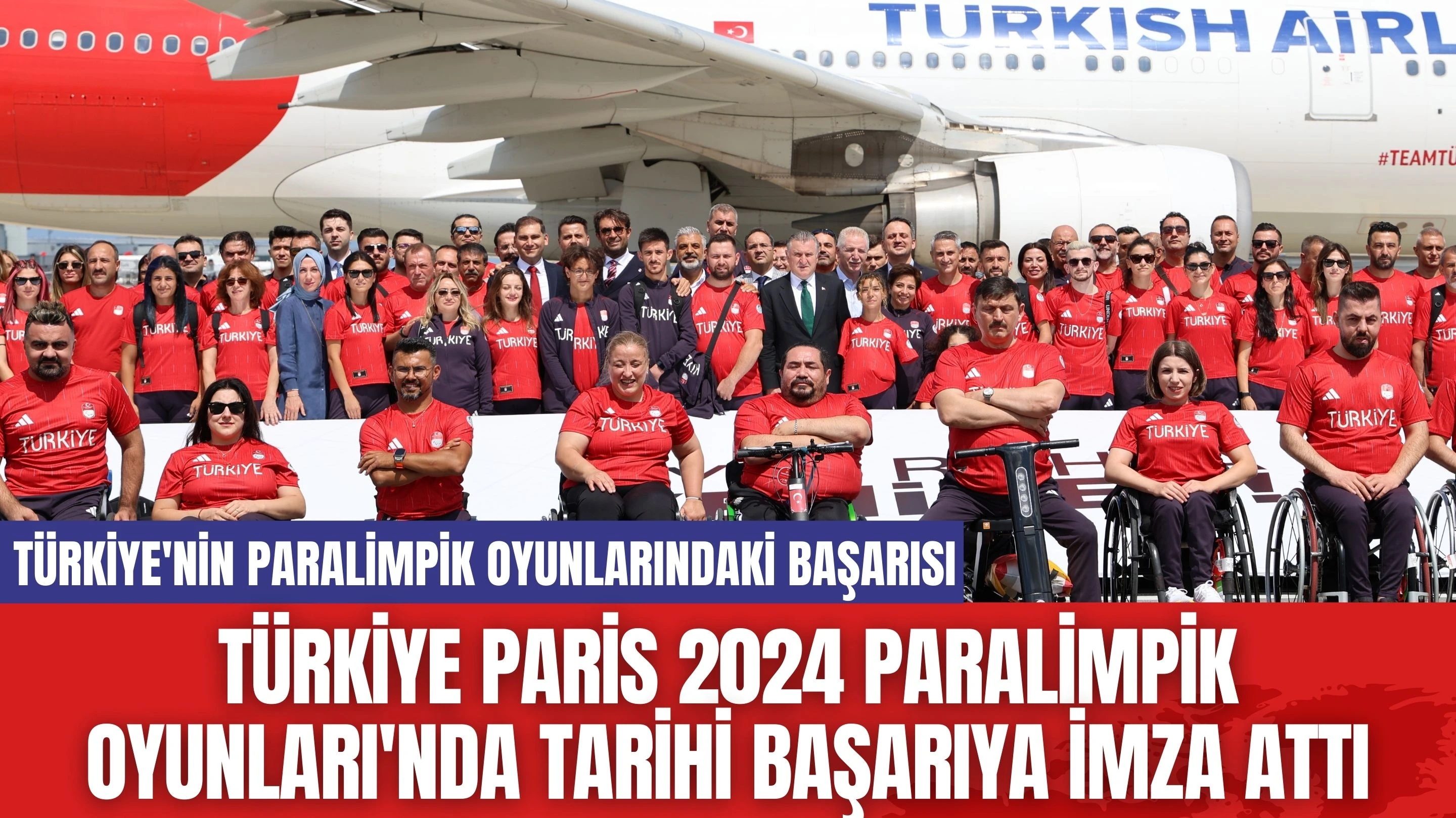 Türkiye Paris 2024 Paralimpik Oyunları'nda Tarihi Başarıya İmza Attı