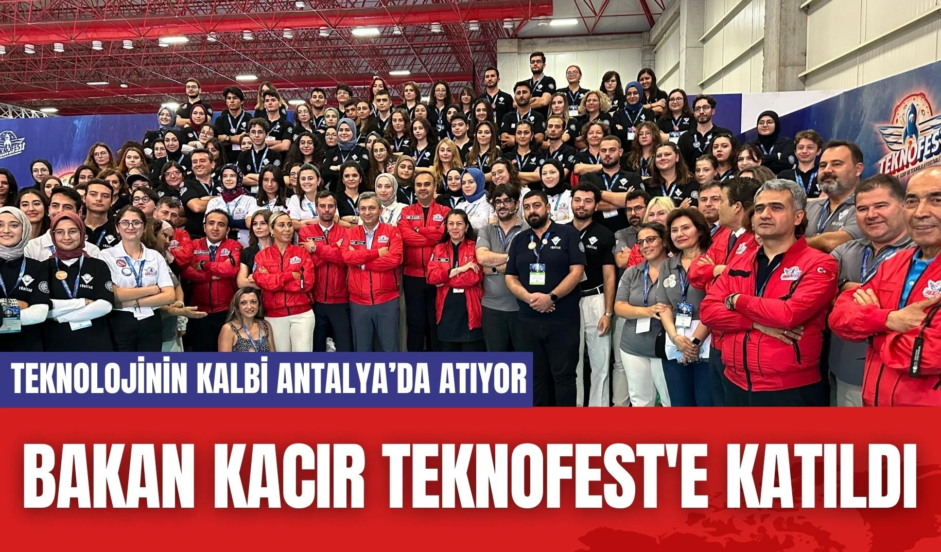 Bakan Kacır TEKNOFEST'e Katıldı