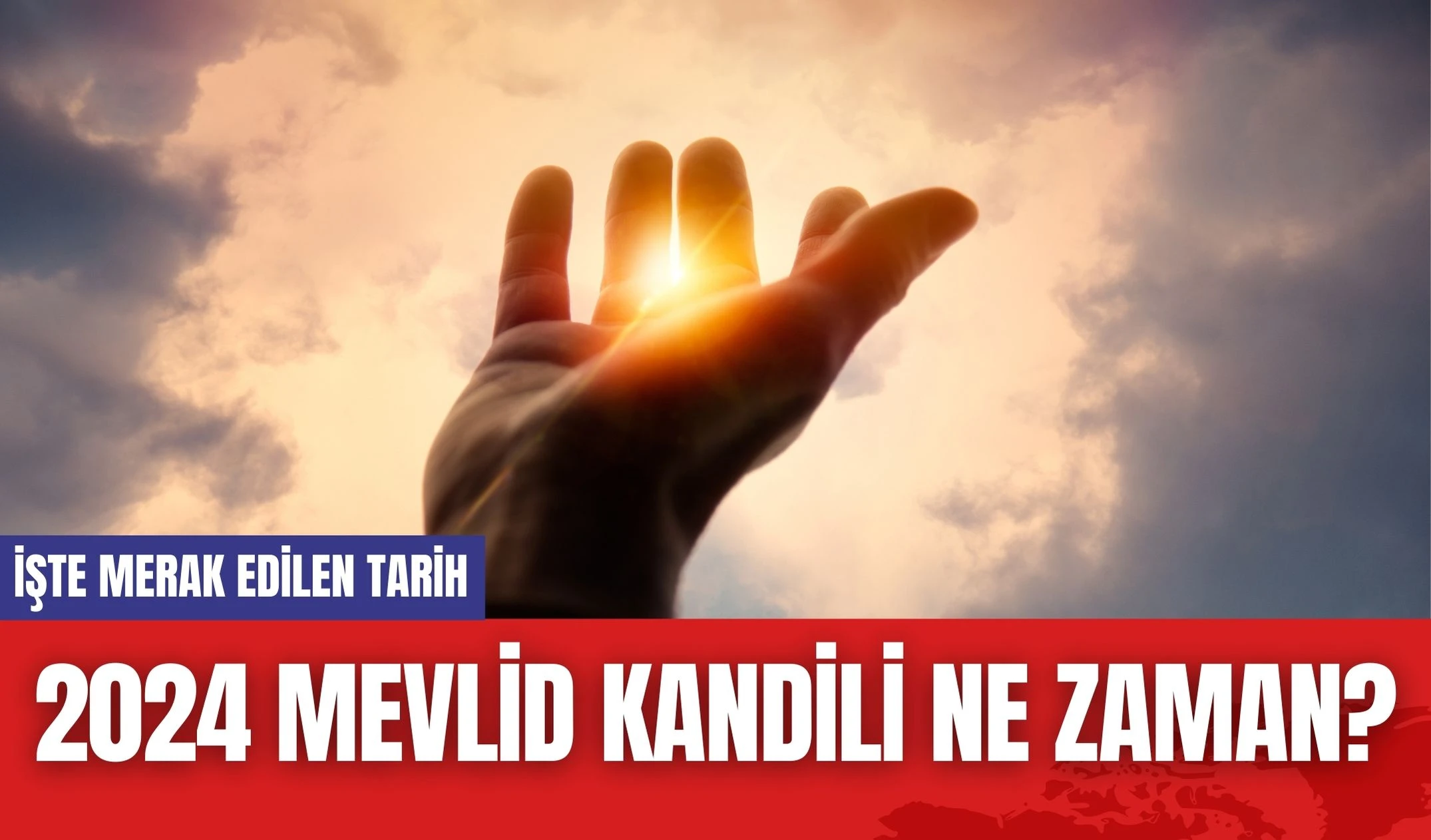 2024 Mevlid Kandili Ne Zaman? İşte merak edilen tarih