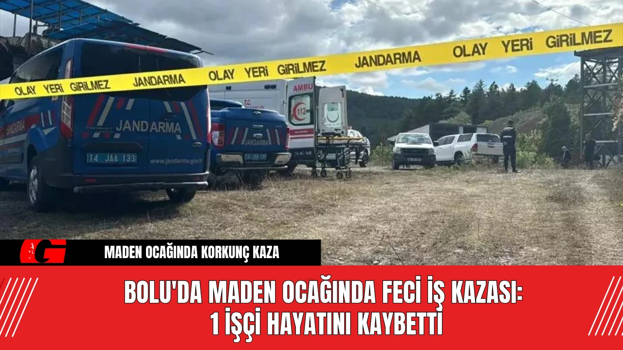 Bolu'da Maden Ocağında Feci İş Kazası: 1 İşçi Hayatını Kaybetti