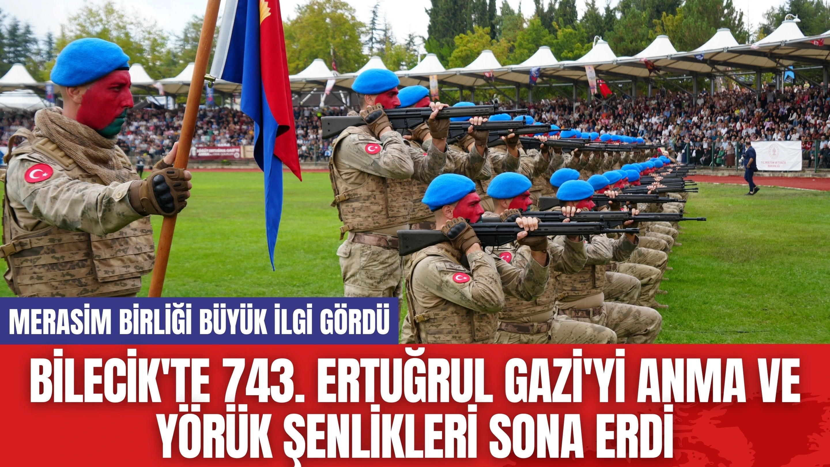 Bilecik'te 743. Ertuğrul Gazi'yi Anma ve Yörük Şenlikleri sona erdi