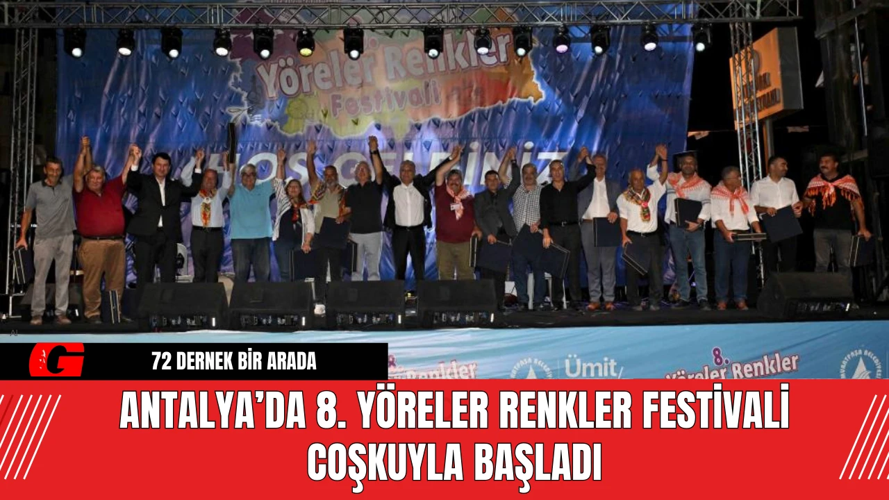 Antalya’da 8. Yöreler Renkler Festivali Coşkuyla Başladı