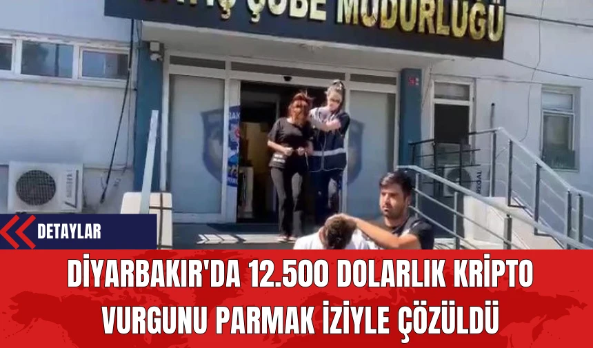 Diyarbakır'da 12.500 Dolarlık Kripto Vurgunu Parmak İziyle Çözüldü