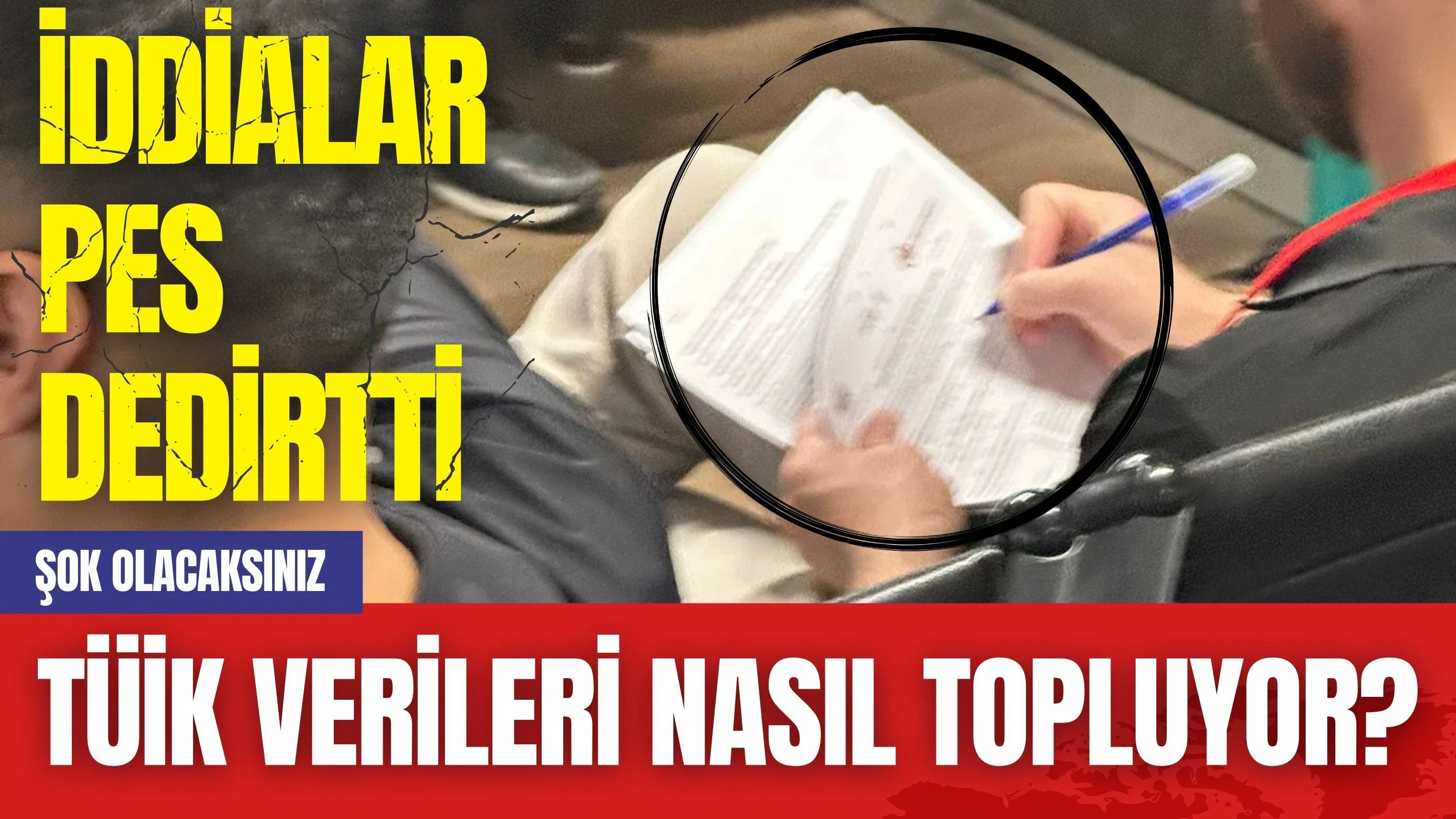 TÜİK Verileri Nasıl Topluyor? Şok Olacaksınız