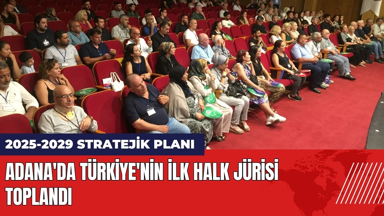 Adana'da Türkiye'nin ilk halk jürisi toplandı