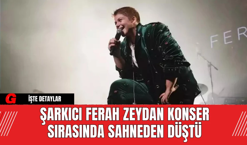 Şarkıcı Ferah Zeydan Konser Sırasında Sahneden Düştü