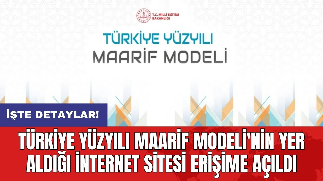 Türkiye Yüzyılı Maarif Modeli'nin yer aldığı internet sitesi erişime açıldı