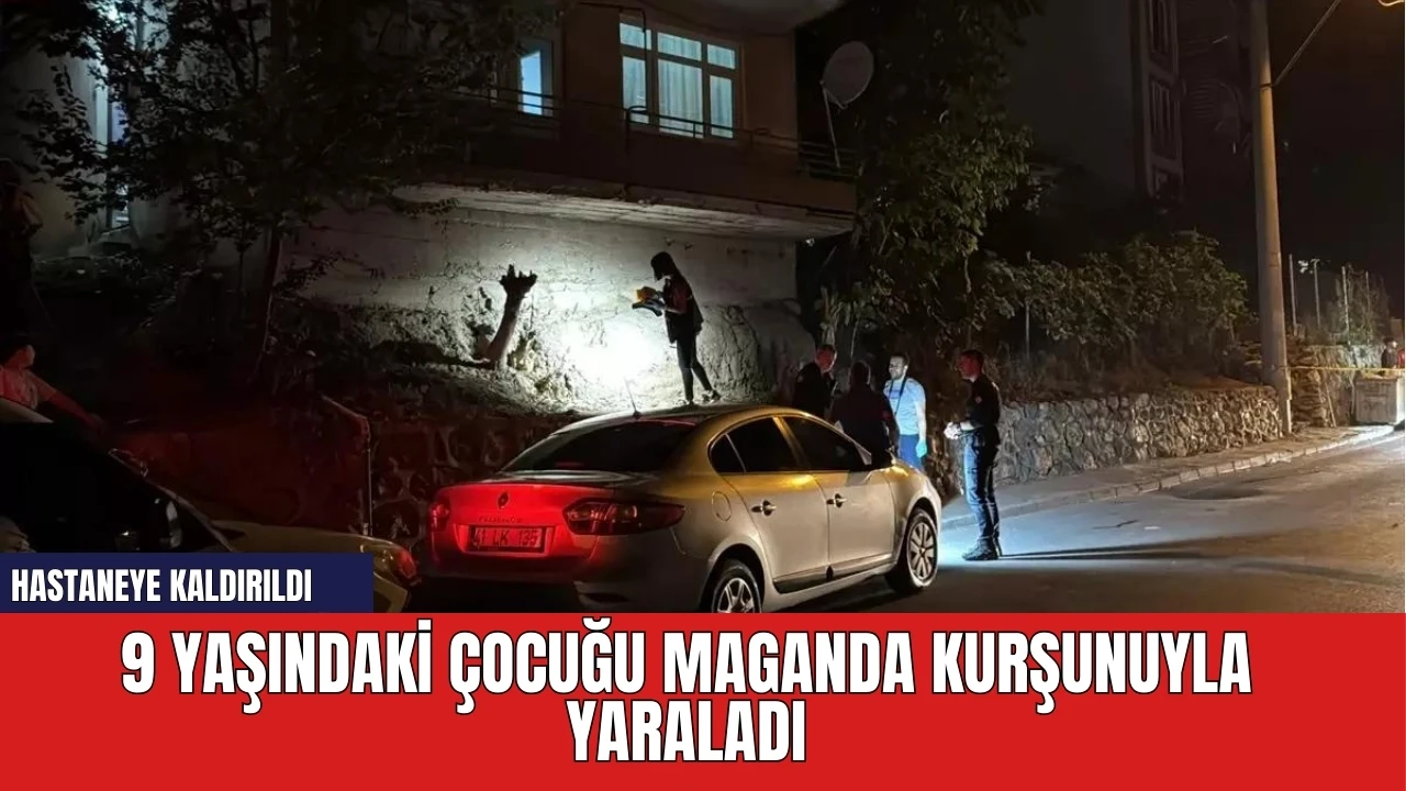 Son dakika! Araç içinden sıkılan kurşun 9 yaşındaki çocuğu yaraladı